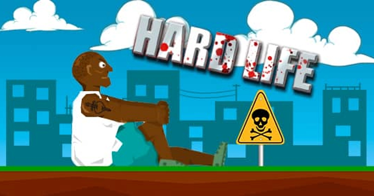 Hard Life Game - Play Hard Life Online for Free at YaksGames
