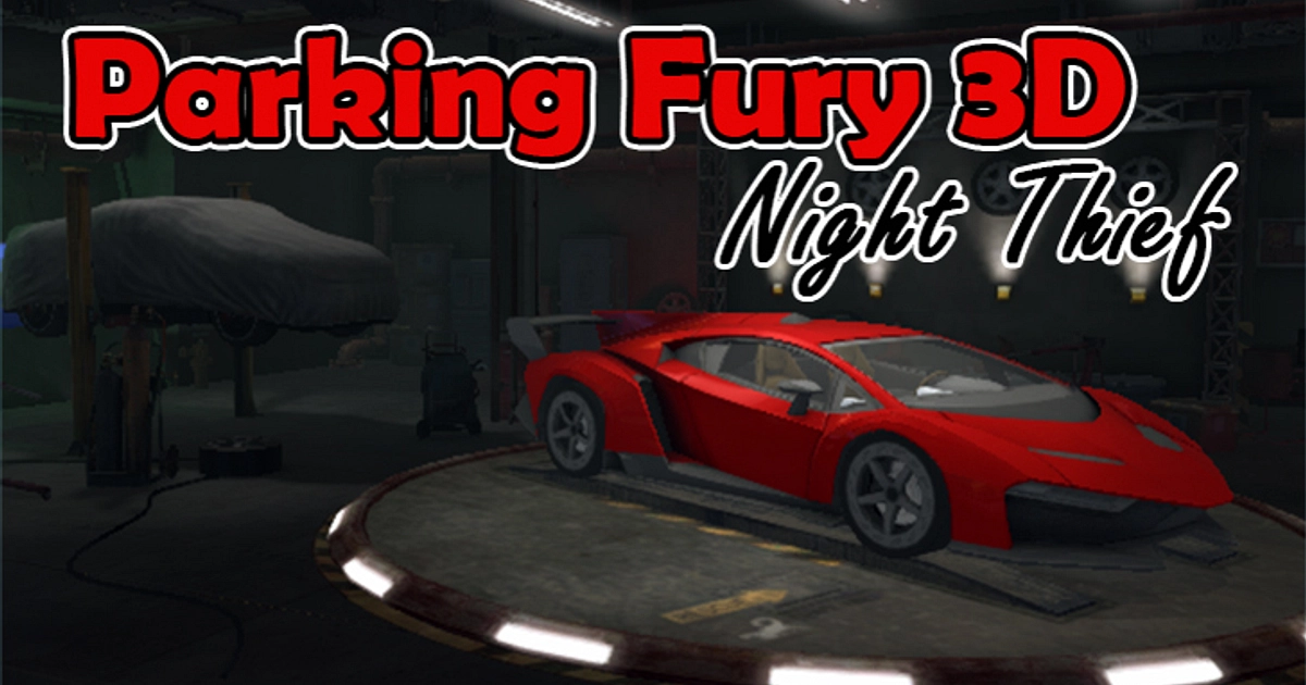 PARKING FURY 3D - Jogue Grátis Online!