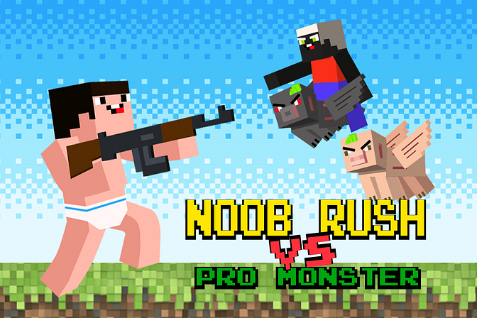 Noob Rush vs Pro Monsters