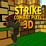Strike Combat Pixel 3D