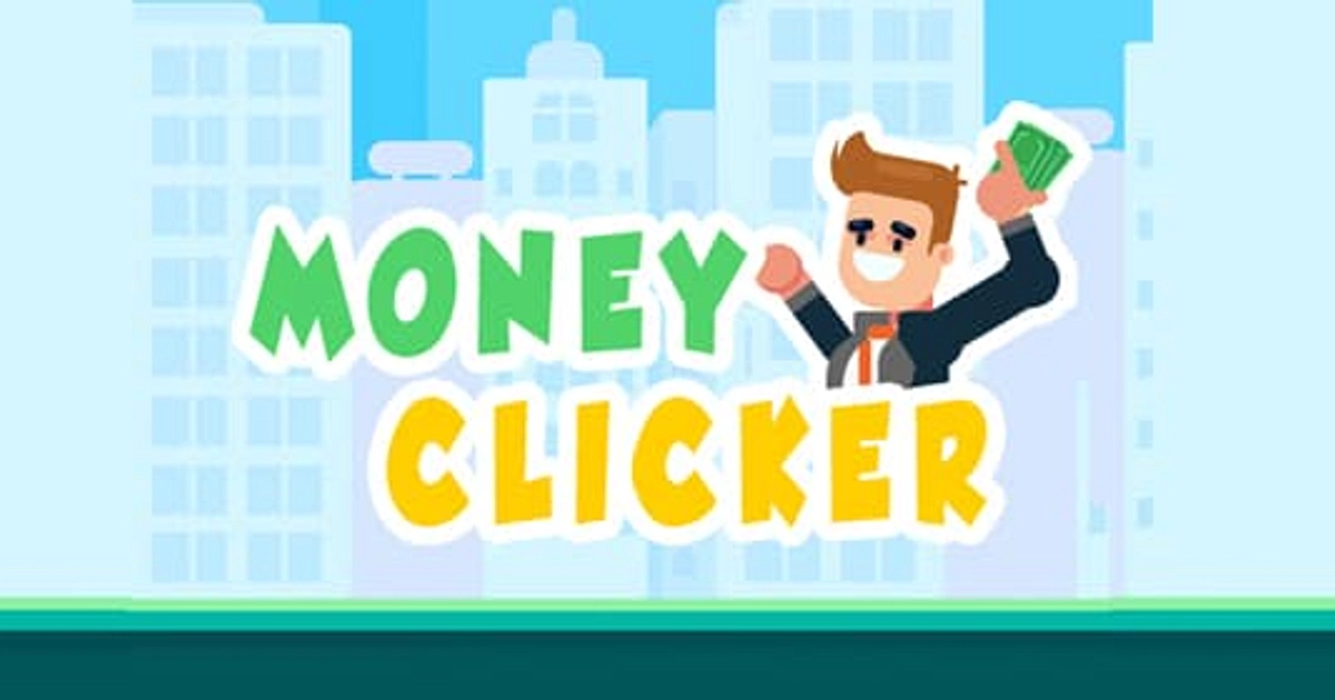 Money Clicker - Online Game - Play for Free