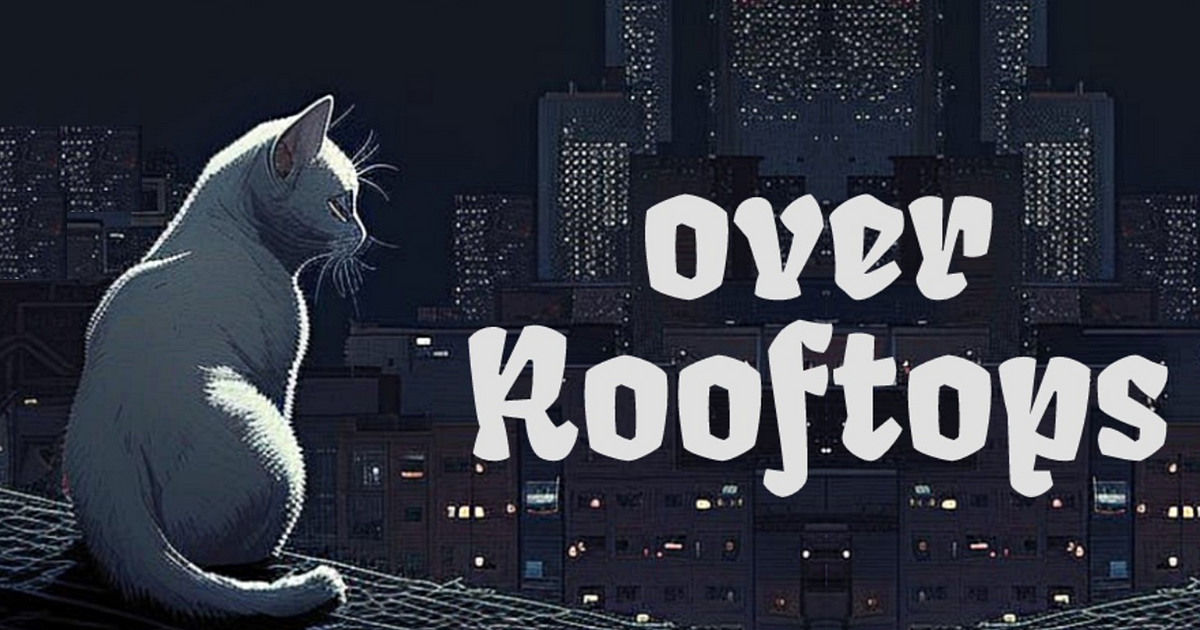 Over Rooftops Online Game Play for Free