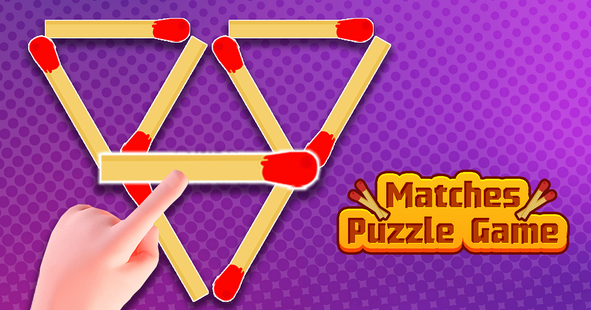 Matches Puzzle Game Online Game Play for Free