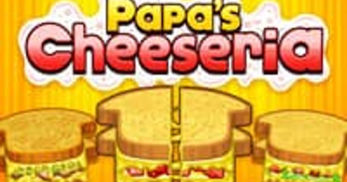 Papa's Cheeseria  Free girl games, Games for girls, Papa