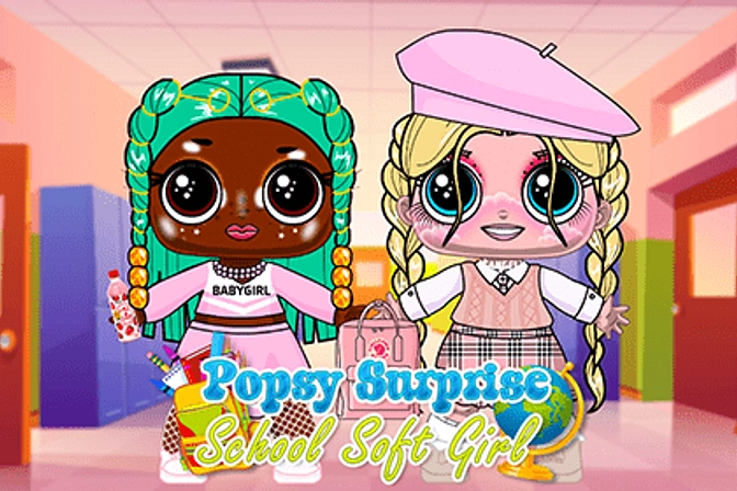 Popsy Surprise School Soft Girl - Online Game - Play for Free