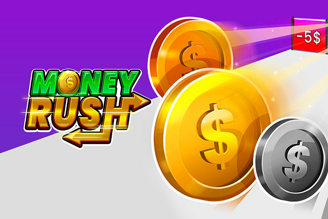 Money Rush - Online Game - Play for Free